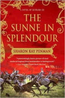 The Sunne in Splendour - Sharon Kay Penman