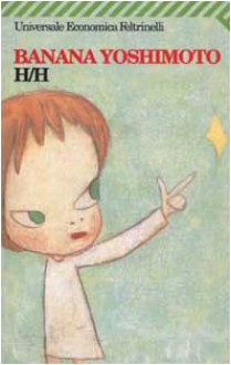 H/H - Banana Yoshimoto, Giorgio Amitrano