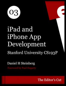 iPad and iPhone App Development - Daniel H. Steinberg