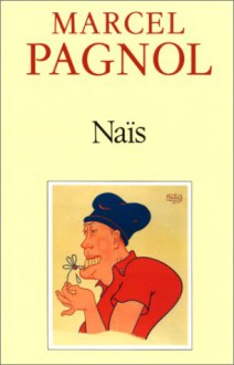 Naïs - Marcel Pagnol