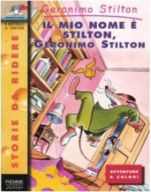 Il mio nome è Stilton, Geronimo Stilton - Geronimo Stilton, Larry Keys