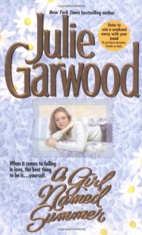 A Girl Named Summer - Julie Garwood