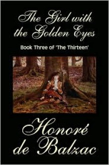 The Girl with the Golden Eyes, Book Three of 'The Thirteen' - Honoré de Balzac, Ellen Marriage