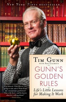 Gunn's Golden Rules - Tim Gunn