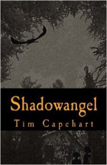 Shadowangel - Tim Capehart