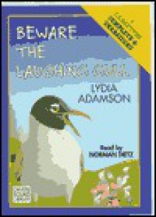 Beware the Laughing Gull - Lydia Adamson, Norman Dietz