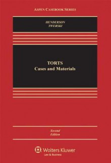 Torts: Cases and Materials - Aaron D. Twerski, James A. Henderson