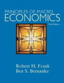 Principles of Macroeconomics + Discoverecon Code Card - Robert H. Frank, Ben S. Bernanke