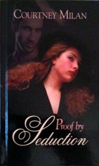 Proof by Seduction - Courtney Milan