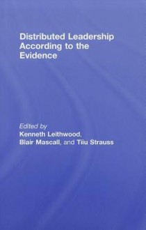 Distributed Leadership According to the Evidence - Kenneth A. Leithwood