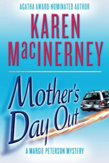 Mother's Day Out - Karen MacInerney