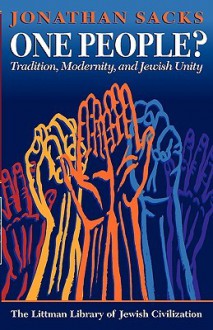 One People?: Tradition, Modernity, and Jewish Unity (Littman Library of Jewish Civilization) - Jonathan Sacks