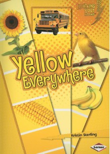 Yellow Everywhere - Kristin Sterling