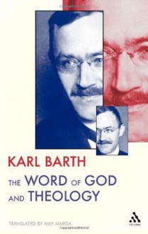 The Word of God and Theology - Karl Barth