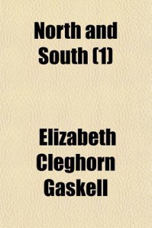 North and South (1) - Elizabeth Gaskell