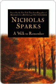 A Walk to Remember - Nicholas Sparks