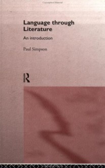 Teaching Language Through Literature - Paul Simpson