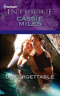 Unforgettable - Cassie Miles