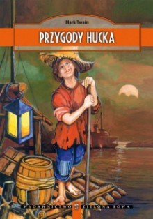 Przygody Hucka - Mark Twain