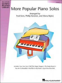 More Popular Piano Solos - Level 2: Hal Leonard Student Piano Library - Phillip Keveren, Fred Kern, Mona Rejino