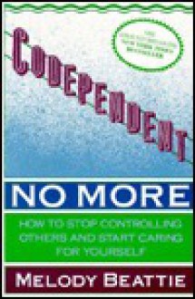 Codependent No More - Melody Beattie