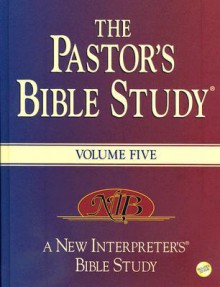 The Pastor's Bible Study, Volume 5 [With CDROM] - Abingdon Press