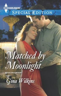 Matched by Moonlight - Gina Wilkins