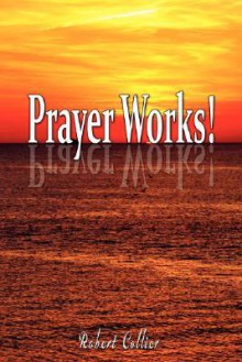 Effective Prayer - Robert Collier