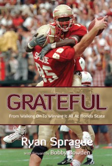 Grateful - Ryan Sprague, Bobby Bowden