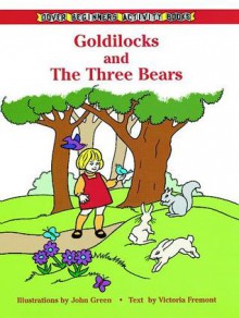 Goldilocks and the Three Bears - John Green, Victoria Fremont