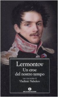 Un eroe del nostro tempo - Mikhail Lermontov, Pia Pera, Vladimir Nabokov