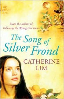 The Song of Silver Frond - Catherine Lim