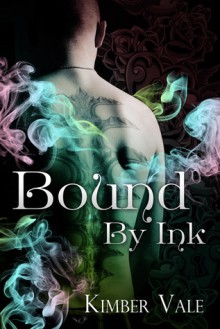 Bound by Ink - Kimber Vale