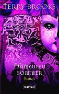 Dämonensommer. - Terry Brooks