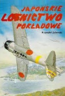 Japońskie lotnictwo pokładowe - Krzysztof Zalewski