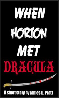 When Horton Met Dracula - James Pratt