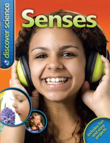 Discover Science: Senses - Jinny Johnson