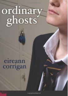 Ordinary Ghosts (Push Fiction) - Eireann Corrigan