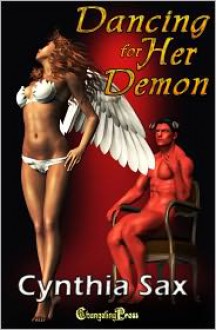 Dancing for her Demon (Demon Wars, #1) - Cynthia Sax