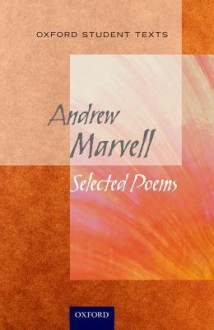 Marvell: Selected Poems - Andrew Marvell