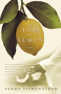 The Toss of a Lemon - Padma Viswanathan