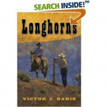 Longhorns - victor j. banis