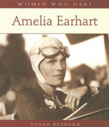 Amelia Earhart - Susan Reyburn