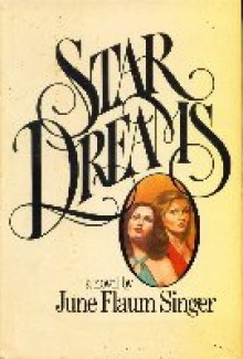 Star Dreams - June Flaum Singer