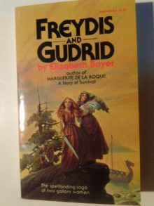 Freydis and Gudrid - Elizabeth Boyer