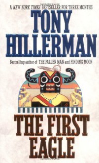 The First Eagle - Tony Hillerman