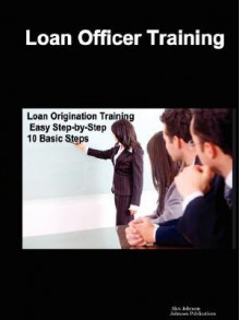 Loan Officer Training - Alex Johnson