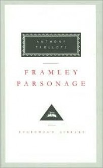 Framley Parsonage - Anthony Trollope, Graham Handley