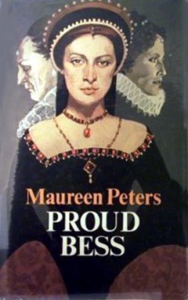 Proud Bess - Maureen Peters