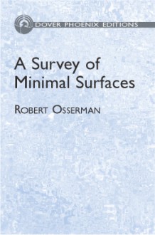 A Survey of Minimal Surfaces - Robert Osserman